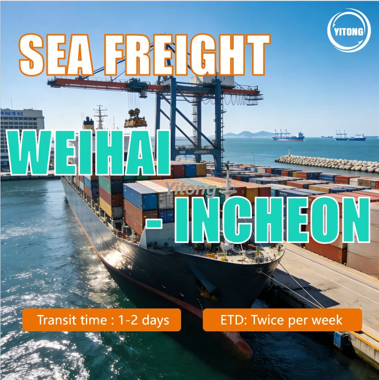 Sea Freight From Weihai China To Incheon South Korea Direct Shipping Fast Transit Reliable Schedule