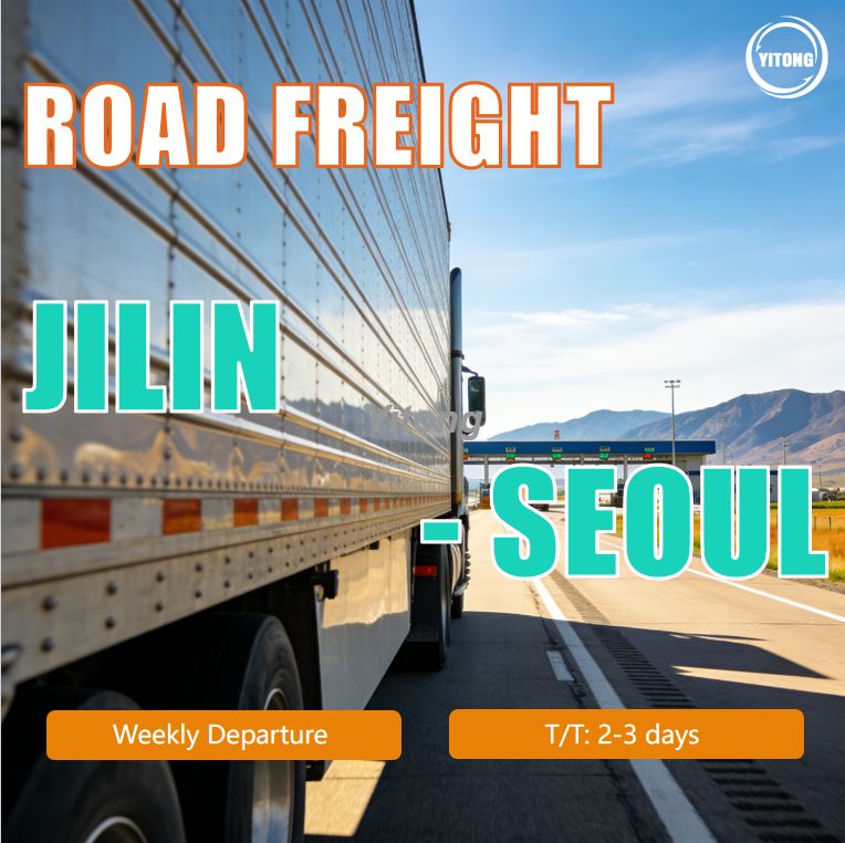 Road Freight From Jilin China To Seoul South Korea Reliable China To Korea Logistics Solution