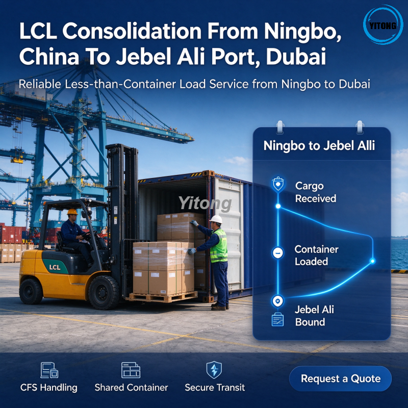 LCL Consolidation From Ningbo China To Jebel Ali Port Dubai