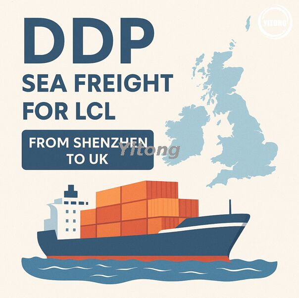 DDP Sea Freight for LCL From Shenzhen To UK