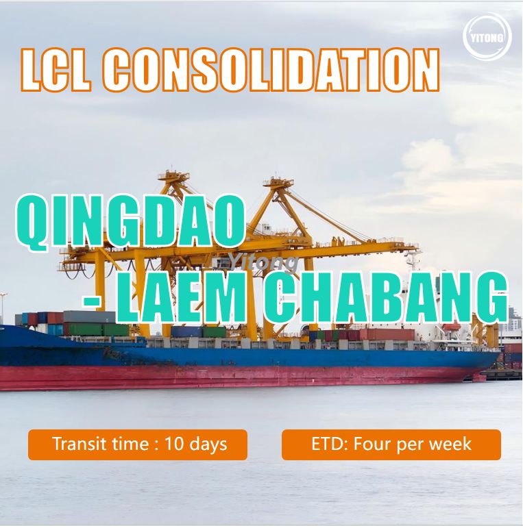 LCL Consolidation From Qingdao China To Laem Chabang Port, Thailand